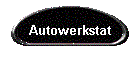 Autowerkstat